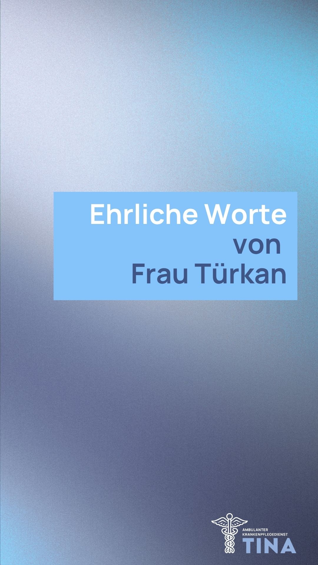 Ehrliche Worte von Frau Türkan