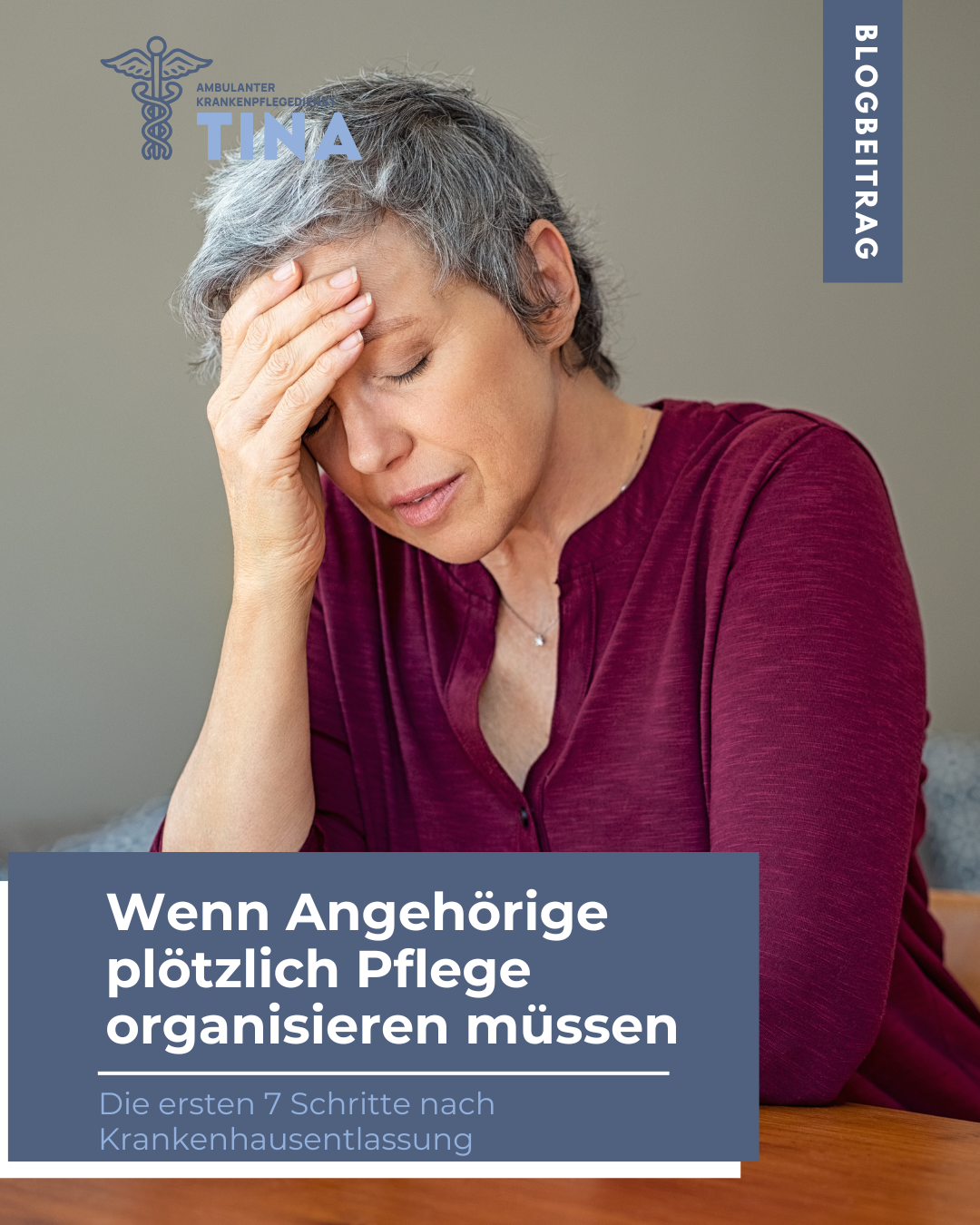 Das Bild zeigt eine ältere Frau die verzweifelt den Kopf auf die Hand stützt, symbolisch für: Wenn Angehörige plötzlich Pflege organisieren müssen: Die ersten 7 Schritte nach der Krankenhausentlassung